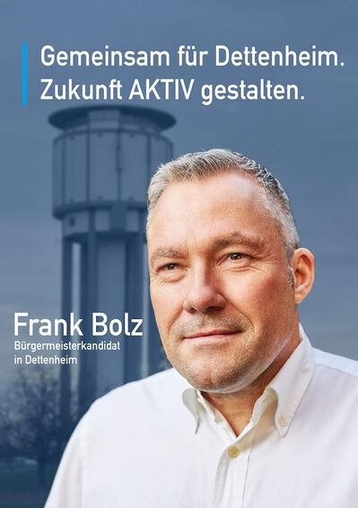 Wahlplakat Frank Bolz - Zukunft AKTIV gestalten